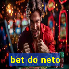 bet do neto